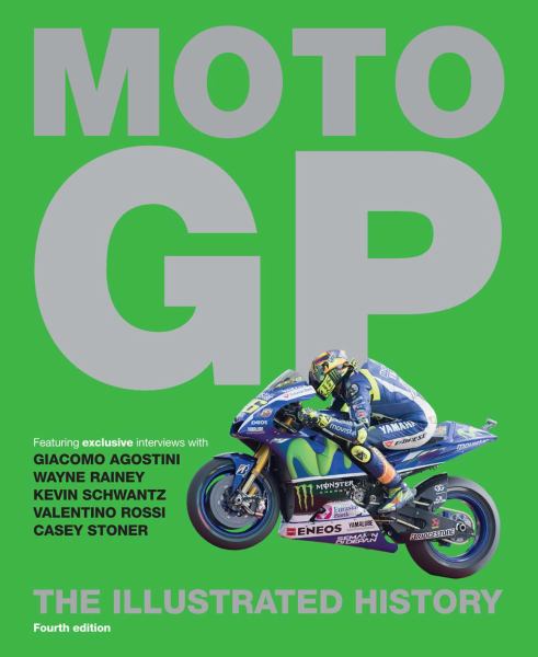 MotoGP: The Illustrated History (Fourth Edition)