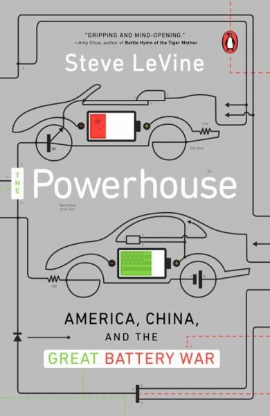 The Powerhouse - America, China, And The Great Battery War